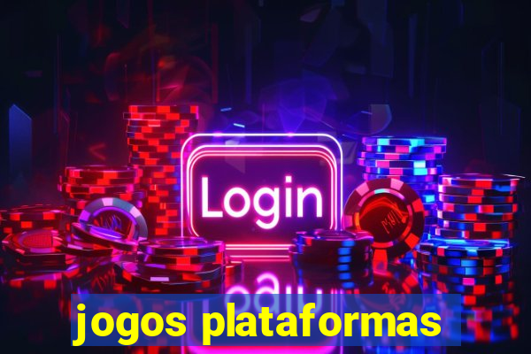 jogos plataformas